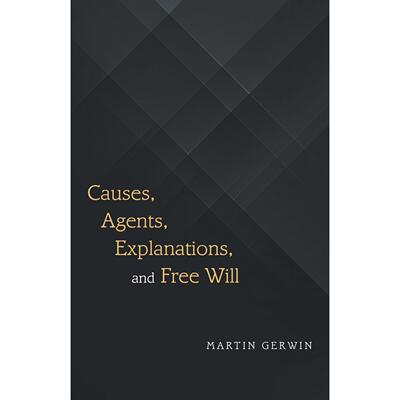 【预售 按需印刷】Causes  Agents  Explanations  and Free Will