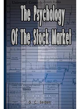 按需印刷 The Psychology of the Stock Market 股票市场的心理 英文原版 George Charles Selden