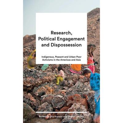 预售 Research  Political Engagement and Dispossession英文原版 Bloomsbury