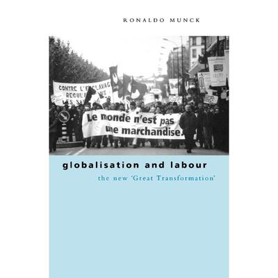 预售 Globalisation and Labour英文原版 Bloomsbury