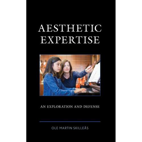 预售 Aesthetic Expertise英文原版 Bloomsbury