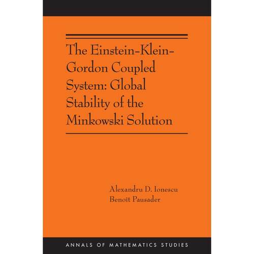 预售 The Einstein-Klein-Gordon Coupled System爱因斯坦-克莱因-戈登耦合系统