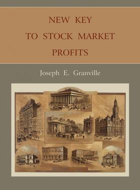 按需印刷 New Key to Stock Market Profits 股票市场利润的新关键  Joseph E. Granville 英文原版