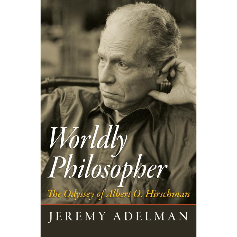 预售 Worldly Philosopher世俗哲学家：阿尔伯特·赫希曼奥德赛