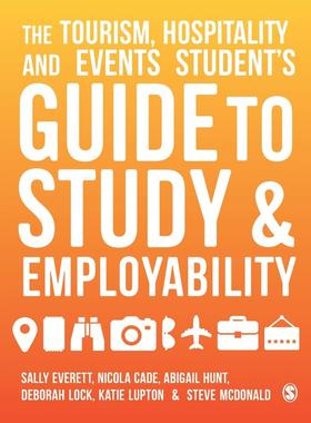 【预售 按需印刷】The Tourism  Hospitality and Events Student s Guide to Study and Employability