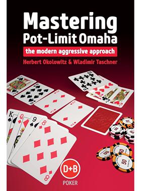 预售 按需印刷Mastering Pot-Limit Omaha: The Modern Aggressive Approach