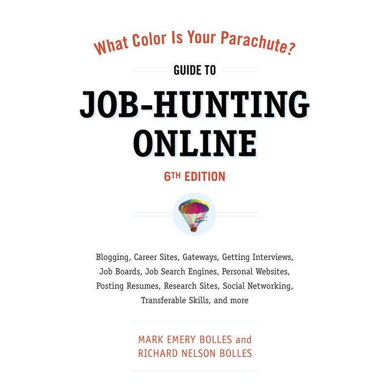 What Color Is Your Parachute? Guide to Job-Hunting Online  Sixth Edition企鹅兰登 英文原版