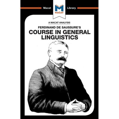 按需印刷 费迪南德·索绪尔的普通语言学课程分析An Analysis of Ferdinand de Saussure's Course in General Linguistics