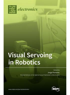 【预售 按需印刷】Visual Servoing in Robotics