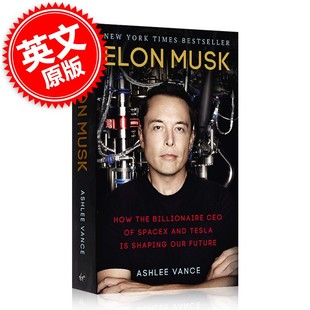 特斯拉之父 for 埃隆马斯克传 Tesla Musk 硅谷钢铁侠 Quest Space Fantastic and Elon the 英文原版 现货 Future