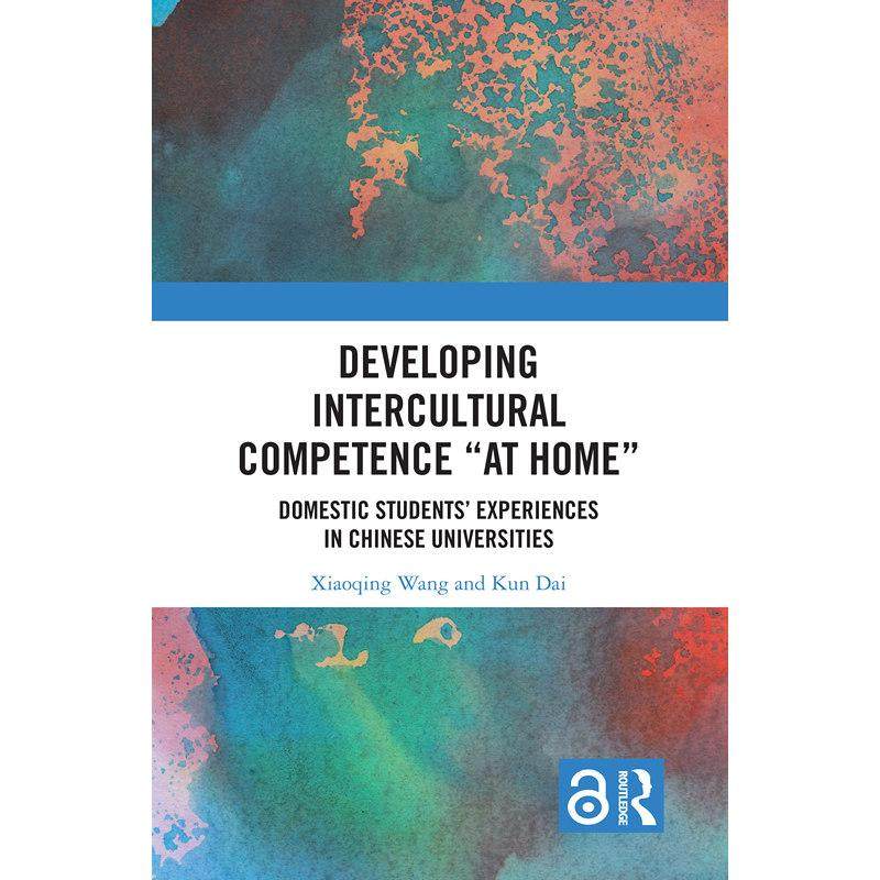 预售 “在国内”培养跨文化能力：国内学生在中国大学的经历Developing Intercultural Competence “at Home”