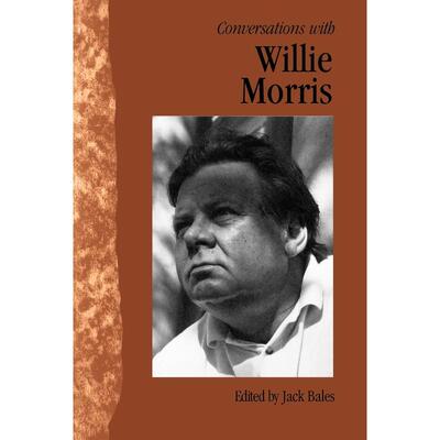 预售  Conversations with Willie Morris