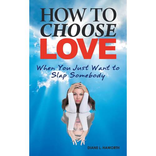 预售 按需印刷 How to Choose Love When You Just Want to Slap Somebody