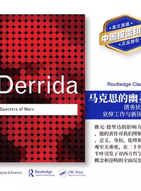 预售 按需印刷 马克思幽灵：债务国家，哀悼工作和新国际 Specters of Marx 「 Routledge Classics 」