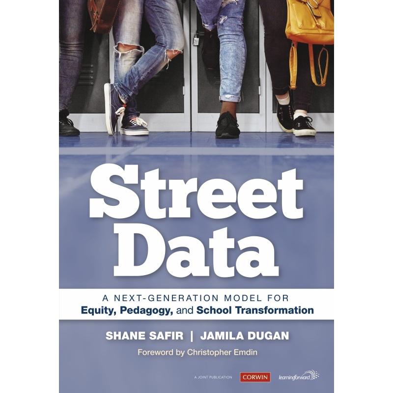 预售 街区数据：有关公平、教育学与学校转型的新一代模型Street DataSage 出版社