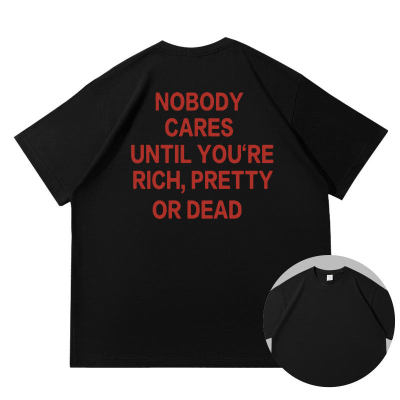 nobodycaresuntilyouT恤