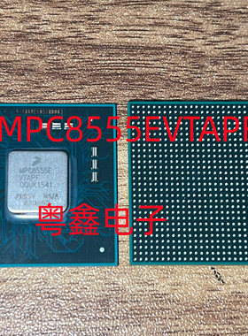 全新原装MPC8555EVTAPF  MPC8555E现货热卖
