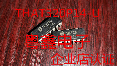 全新原装THAT340P14-U THAT340P音频IC现货热卖DIP14