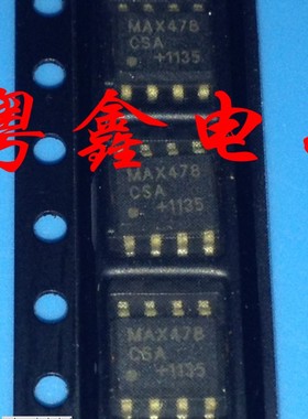 全新原装MAX478CSA MAX478ESA MAX478现货