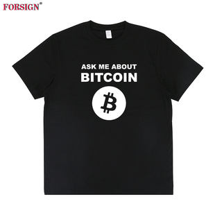 Ask Me About Bitcoin For BTC Geeks比特中本聪信徒男女短袖T恤