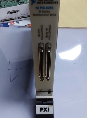议价 NI PXI-6255多功能数据采集卡，M系列，功能完好无维