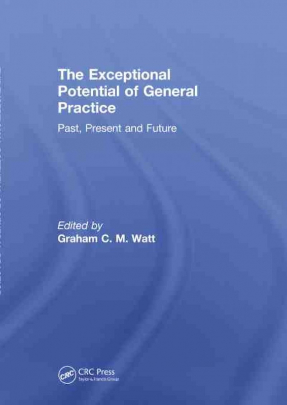 预售 按需印刷 TF The Exceptional Potential of General Practice