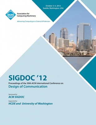 预售 按需印刷 Sigdoc 12 Proceedings of the 30th ACM International Conferen