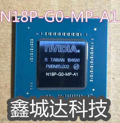 N18P-G0-MP-A1 N18P-G61-MP2-A1N18P-G2-A1  GTX1650 全新现货
