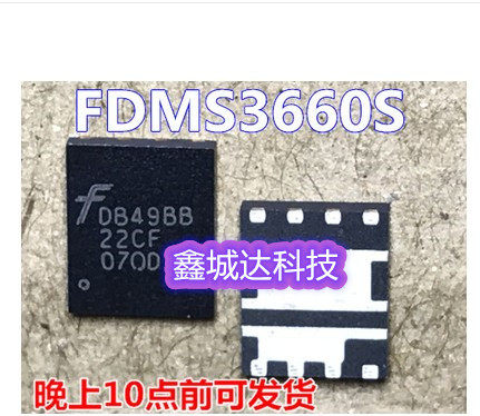 FDMS3604S 22CA FDMS3600S 220A 22OA FDMS3660S 22CF 070D 07OD