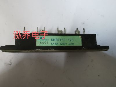 6MBI15F-120 原装进口拆机模块有单询价