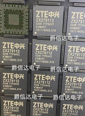 ZX279112 TFBGA393 全新原装 集成电路 IC芯片 现货供应