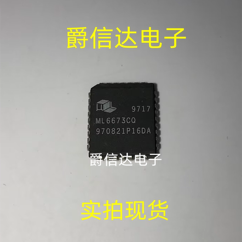 ML6673CQ PLCC32 全新原装 集成电路 IC芯片 现货供应
