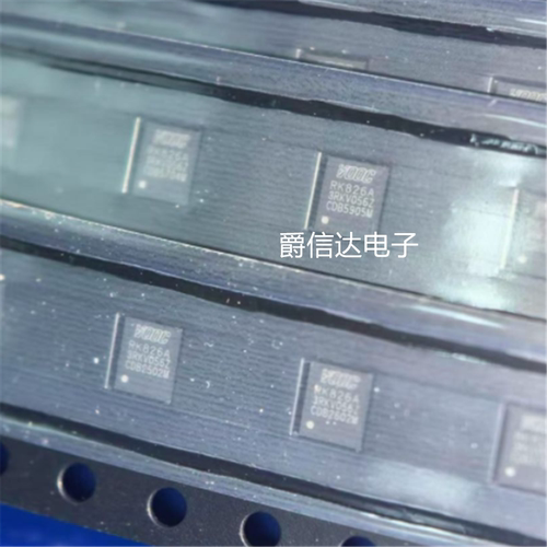 RK826A WLCSP64 全新原装 集成电路 IC芯片 现货供应