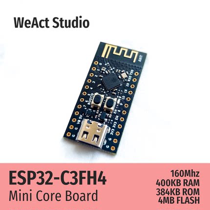 WeAct ESP32 ESP32C3 FH4 核心板 小系统板 开发板 Micropython