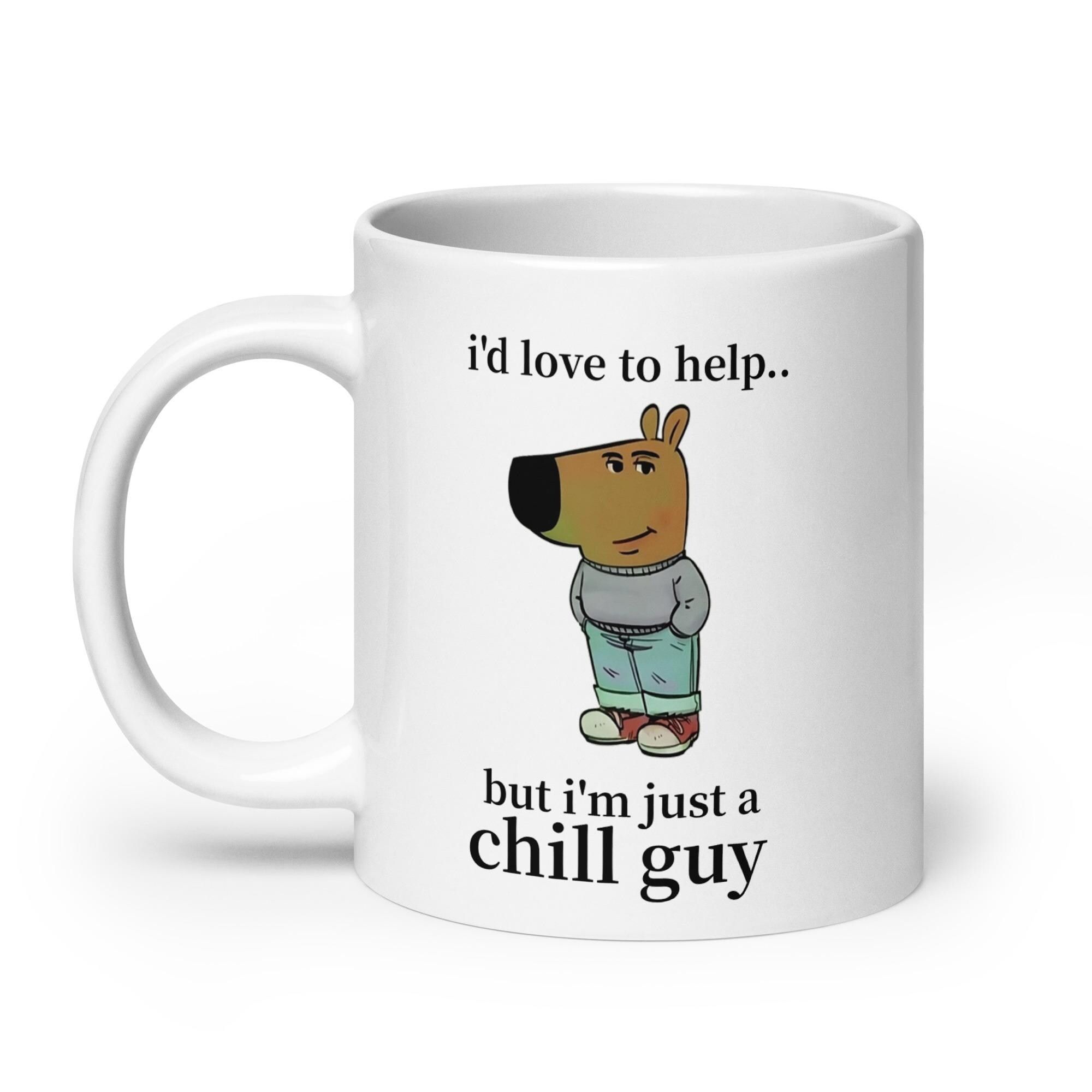 Just_a_Chill_Guy_Mug白色搞笑英文英咖啡杯马克杯子创意咖啡杯