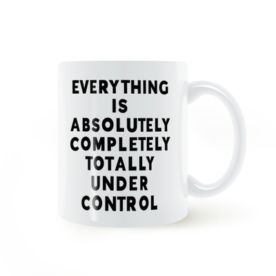 Completely Under Control mug完全在掌控之中马克杯水杯