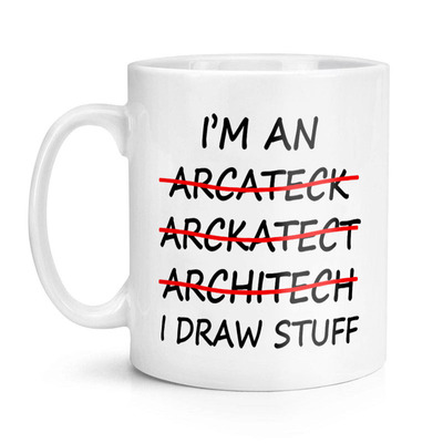 I'm An Architect I Draw Stuff 建筑师 陶瓷马克杯水杯杯子办公
