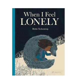 【预售】【博洛尼亚获奖插画师Britta Teckentrup】当我感到孤独 When I Feel Lonely 英文进口原版儿童绘本图书 SEL情绪管理Brit
