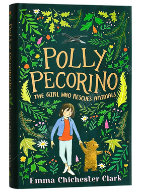 【预售】Polly Pecorino: The Girl Who Rescues Animals 波莉·佩科里诺：拯救动物的女孩 英文原版图书籍 Emma Chichester Clar