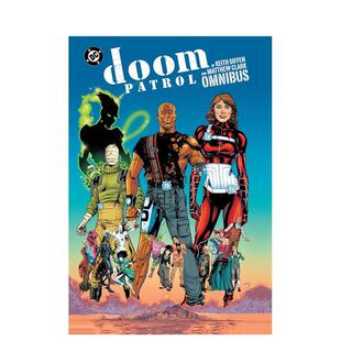 【预售】末日巡逻队 合集版Doom Patrol by Keith Giffen and Matthew Clark Omnibus英文漫画进口原版图书籍Keith Giffen  Mark