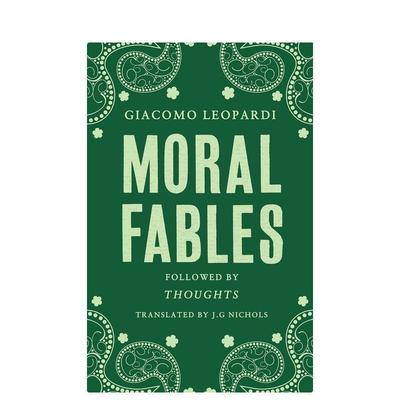 【预售】Alma Classics:Moral Fables，道德小品 英文原版图书籍进口正版 Leopardi,Giacomo 世界文学