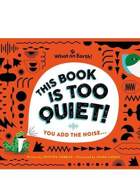 【预售】这本书太安静了 This Book is Too Quiet 英文进口原版儿童绘本图书Cristina Cubells外文正版