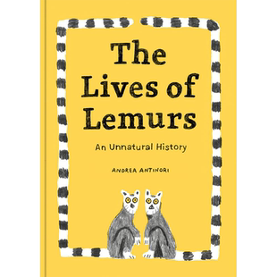 【预售】The Lives of Lemurs，狐猴的生活 英文原版图书籍进口正版 Andrea Antinori 儿童绘本-插画师 Tra Books