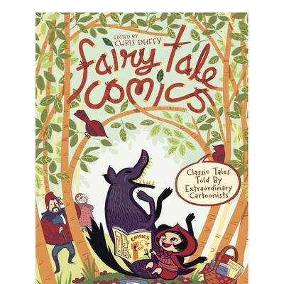 【预售】漫改童话故事：非凡漫画家讲述经典故事Fairy Tale Comics: Classic Tales Told by Extraordinary Cartoonists英文进口原