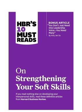 【预售】哈佛商业评论关于增强软技能的10篇读读物 HBR's 10 Must Reads on Strengthening Your Soft Skills英文进口原版图书籍正