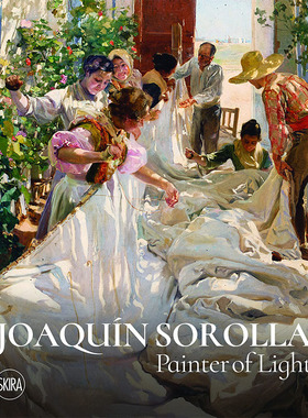 【现货】【翰德图书】Joaquín Sorolla: Painter of Light，华金·索罗拉：光线的画家 英文原版图书籍进口正版 外国美术-19世纪