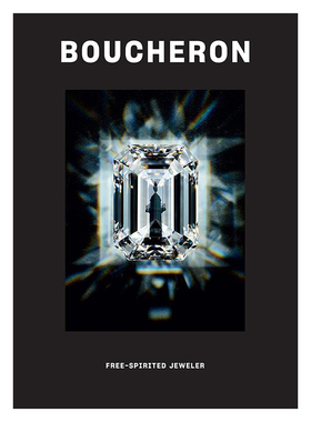 【预售】宝诗龙：自由奔放的珠宝商 Boucheron: Free-Spirited Jeweler 原版英文珠宝首饰