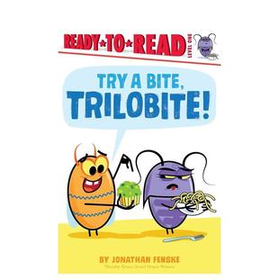 1英文进口原版 试试吧 Try Trilobite Level 儿童图书3 Read 三叶虫 Ready Fenske 6岁分阶读物Jonathan Bite 预售
