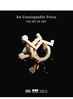 【预售】沙特艺术家Abdullah Rashed Al-Sahli：艺术未来 Abdullah Rashed AlSahli ARC 英文进口原版艺术画册画集