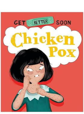 【预售】【早日康复】水痘Get Better Soon!: Chickenpox英文进口原版儿童图书3-6岁认知启蒙Anita Ganeri